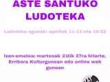 Aste santuko ludotekaren izen ematea